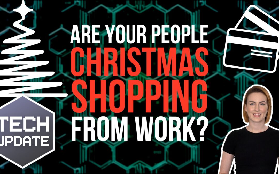 Are your people Christmas shopping from work?