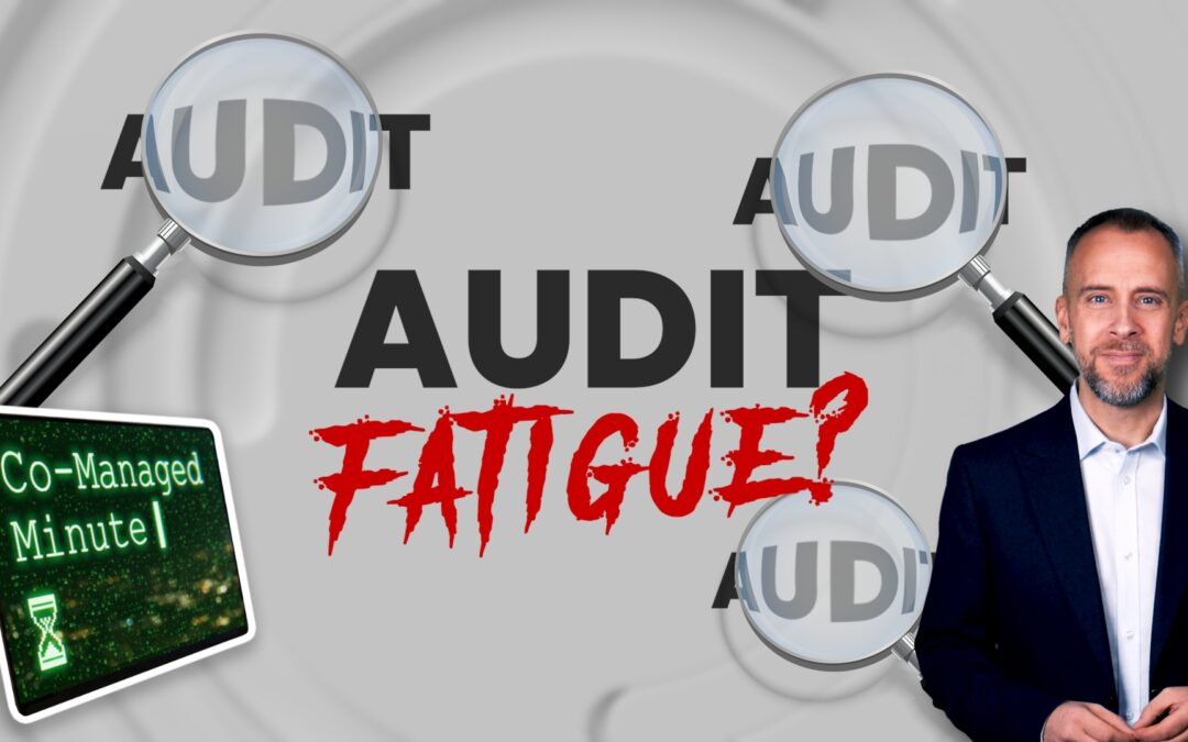 Audit fatigue is slowing IT directors down